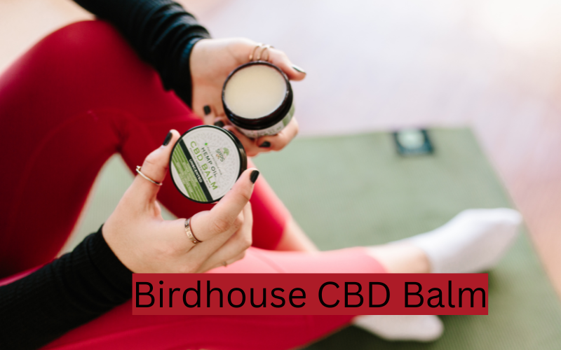 Birdhouse CBD Balm